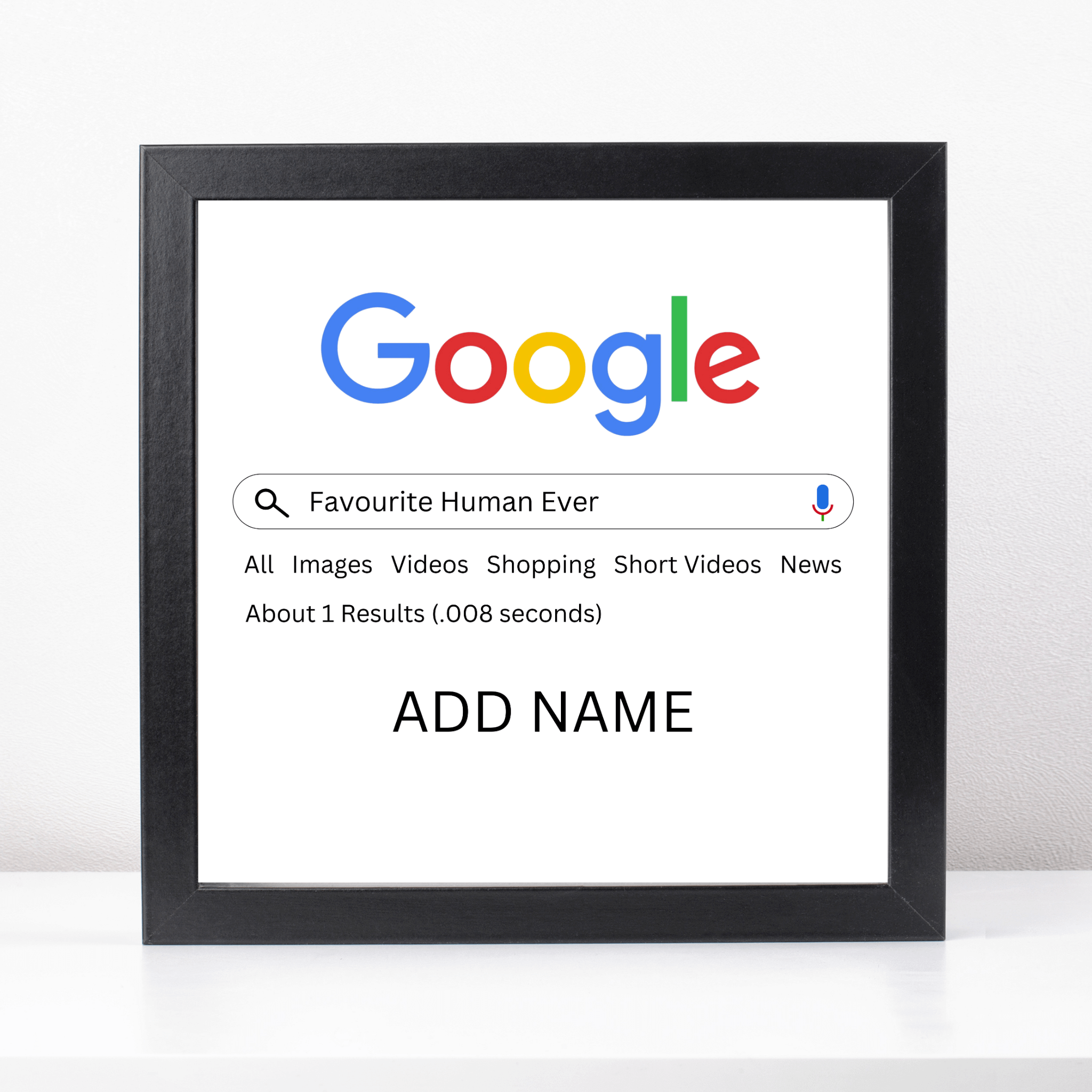 Favorite Human Ever Frame with Customised Name Option