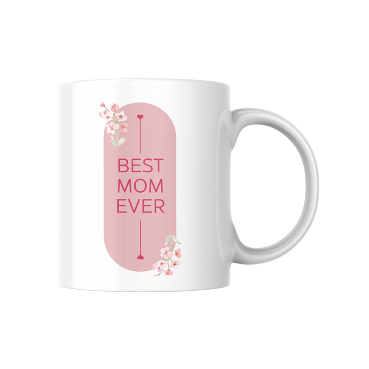Best Mom Ever Ceramic Coffee Tea Mug for Mother