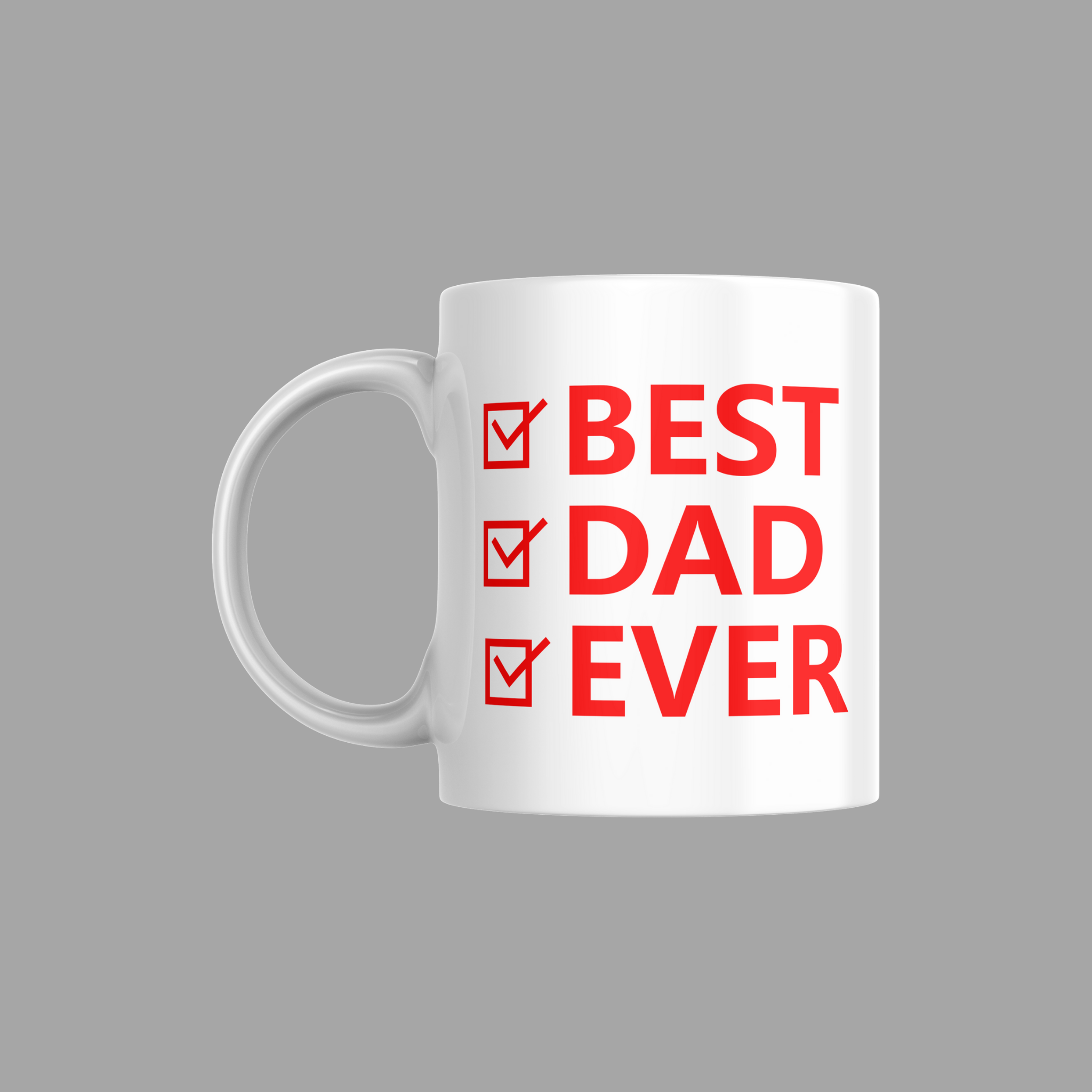 'Best Dad Ever' Coffee Mug for for Father's Day/Father's Birthday