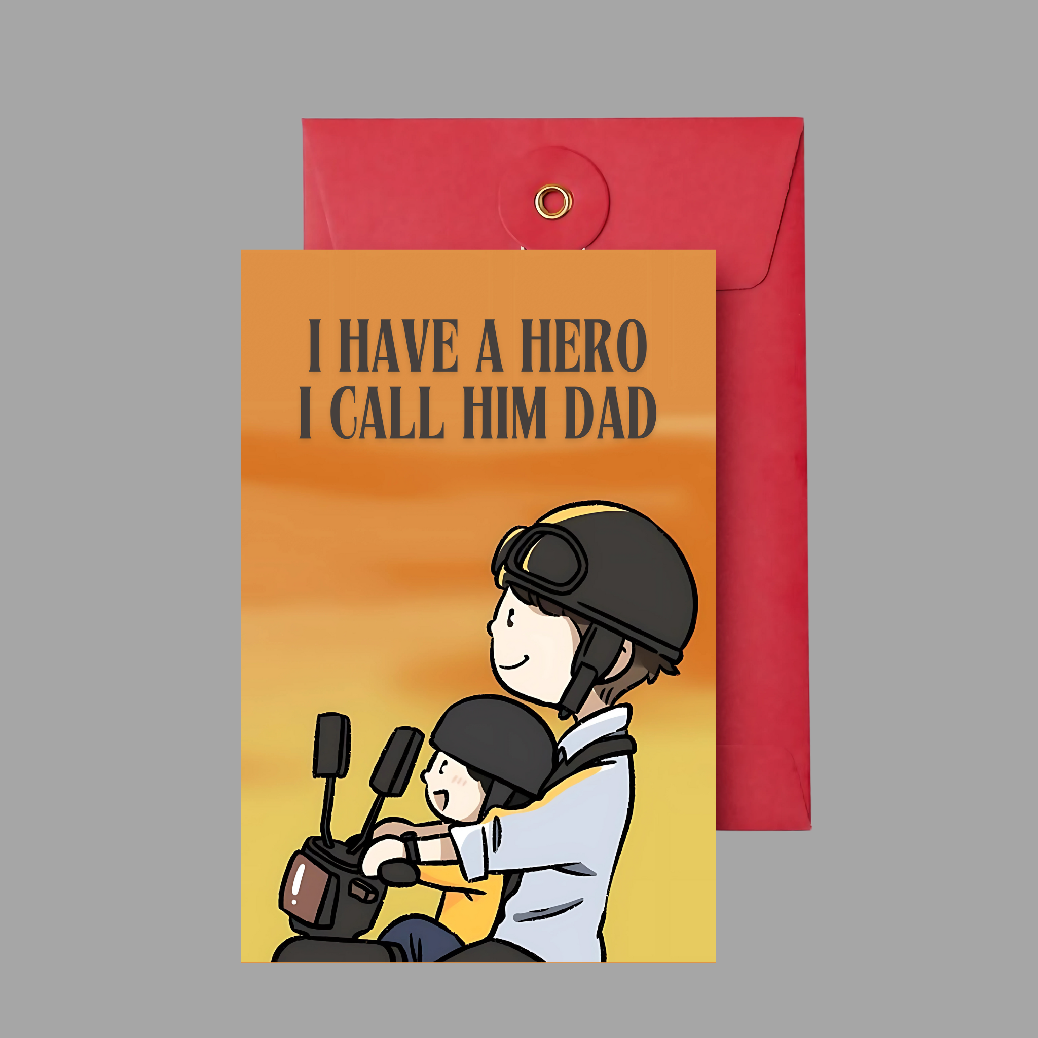 'I have a Hero I Call Him Dad' Greeting Card for Father's Day/Father's Birthday